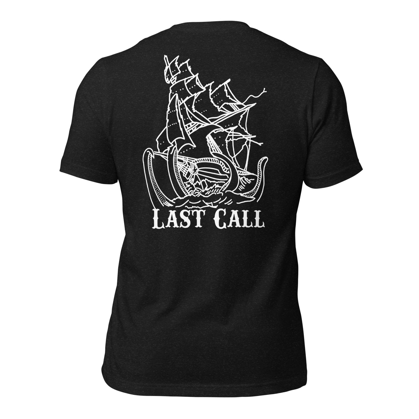 LAST CALL Back Unisex t-shirt